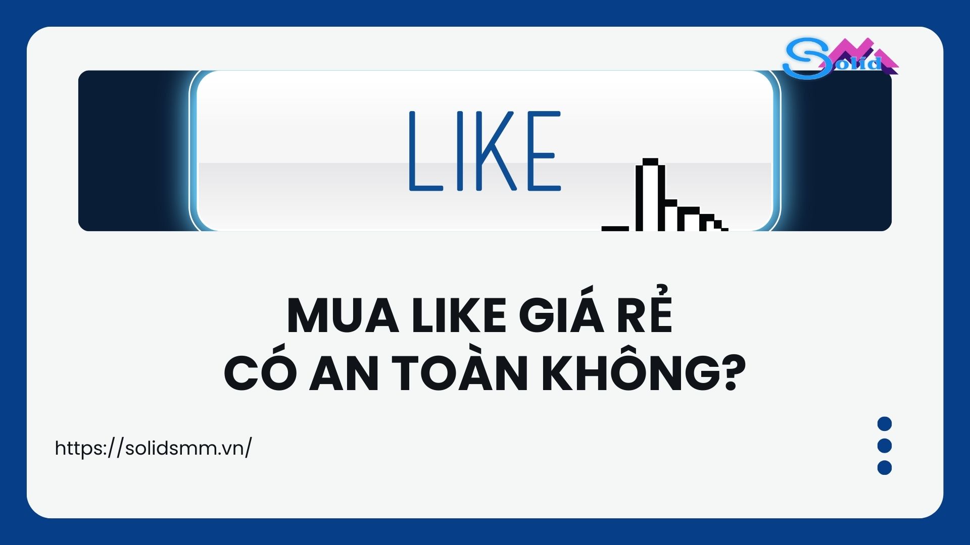 Mua like giá rẻ có an toàn không